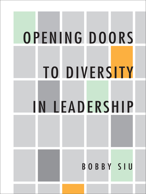 Title details for Opening Doors to Diversity in Leadership by Bobby Siu - Wait list